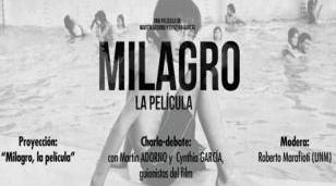 &ldquo;Milagro, la pel&iacute;cula&rdquo;, proyecci&oacute;n del film y charla-debate