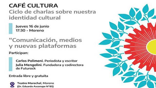 “Café cultura”, el ciclo sobre la identidad bonaerense llega a Moreno