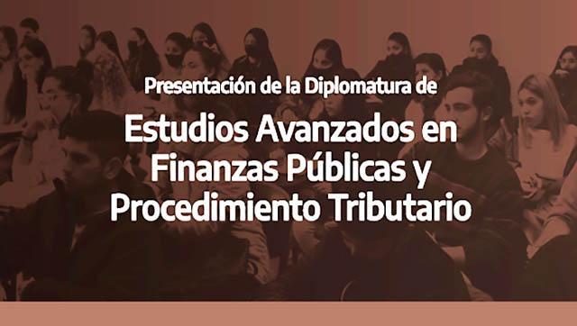 Diplomatura de Estudios Avanzados en Finanzas Públicas y Procedimiento Tributario
