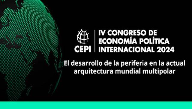 IV Congreso de Economía Política Internacional 